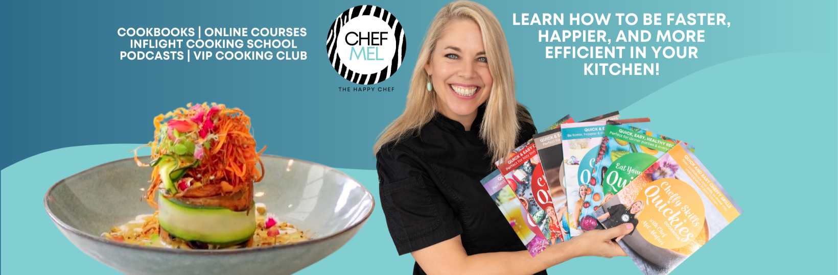 Chef Mel Quickies Cookbooks Online Cooking Class