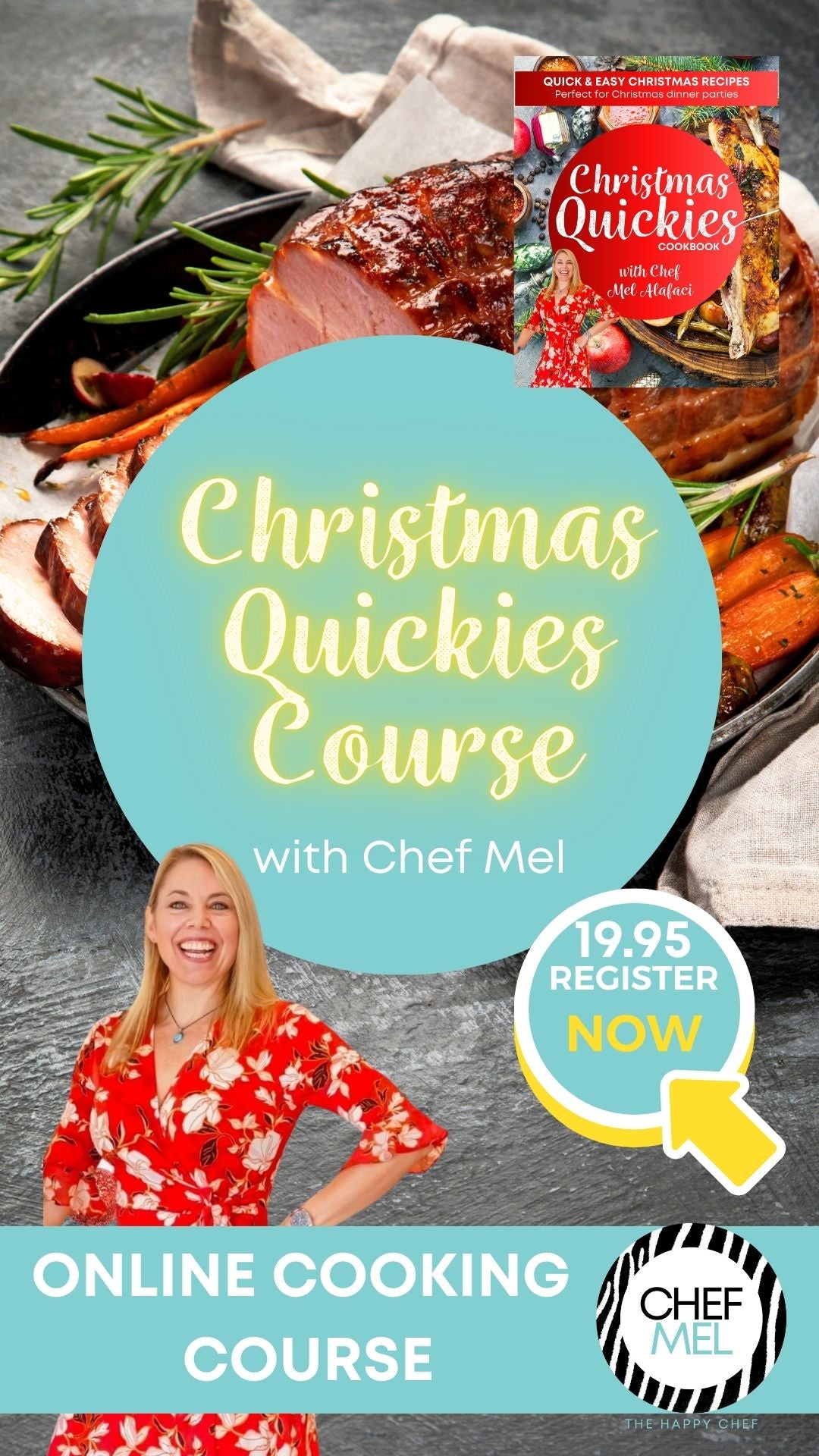 An Easy Christmas Guide Online Course - Chef Mel The Happy Chef