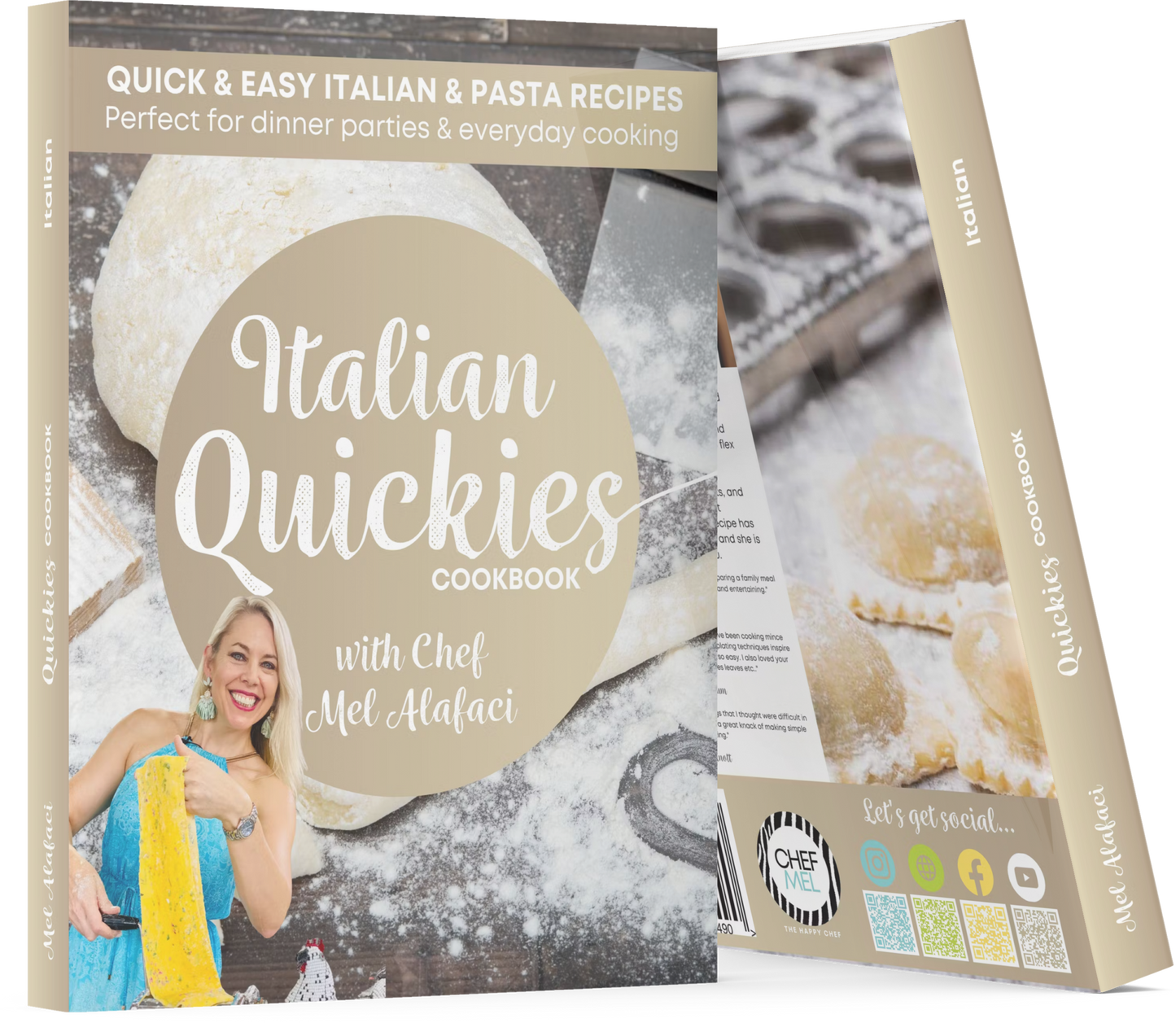 Italian Quickies Cookbook - Chef Mel The Happy Chef