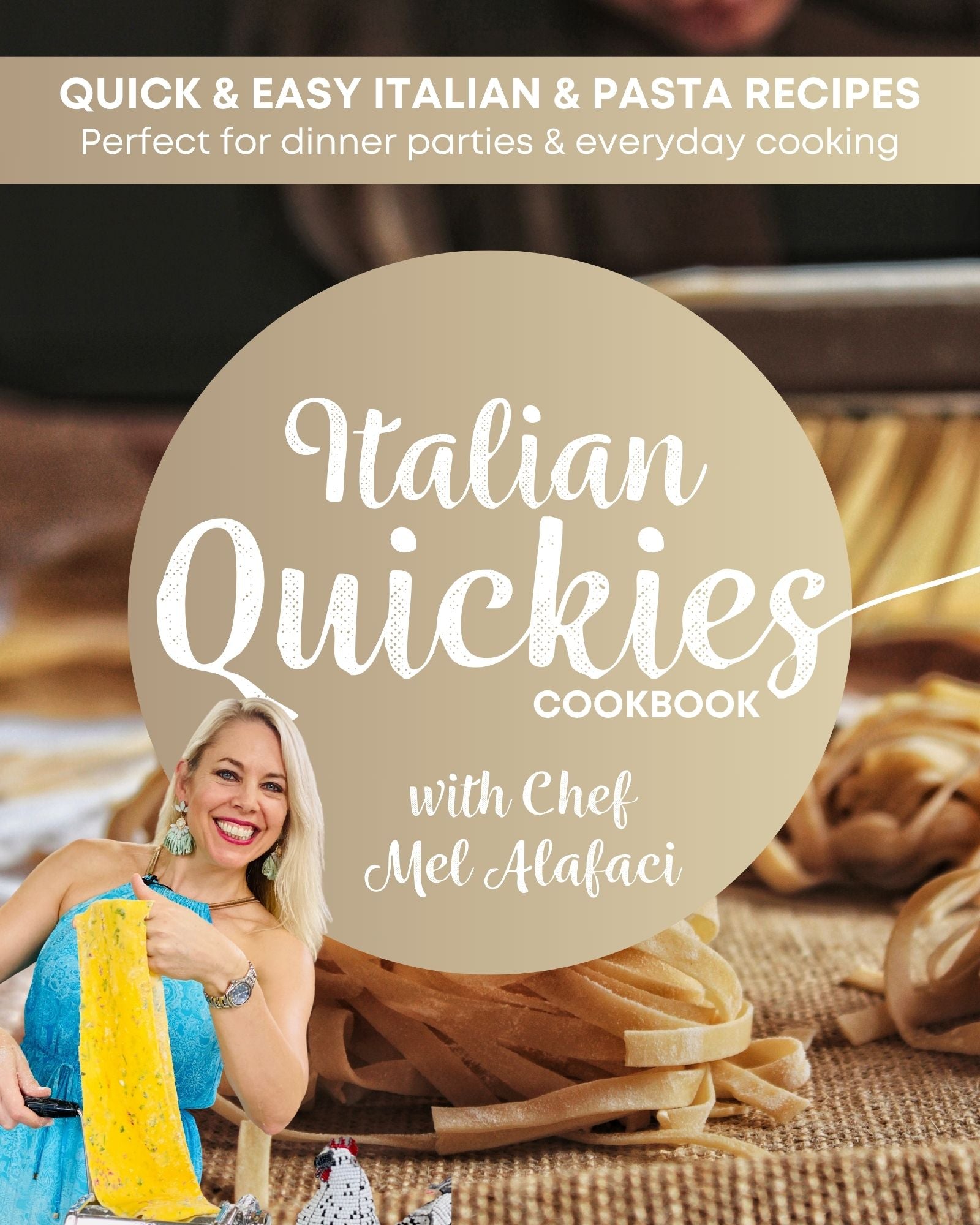 Italian Quickies Cookbook Chef Mel Alafaci Easy Quick Recipes – Chef ...