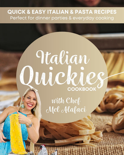 Italian Quickies Cookbook - Chef Mel The Happy Chef