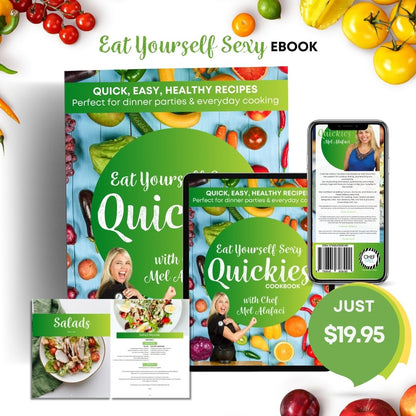 Eat Yourself Sexy Cooking and Mindset Course - Chef Mel The Happy Chef