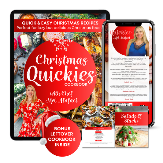 Christmas Quickies Cookbook by Chef Mel Alafaci the Happy Chef Vanilla Zulu ebook digital cookbook series quick easy recipes perfect for family gatherings and festive planning cooking food styling Christmas leftover ideas lazy Christmas feast